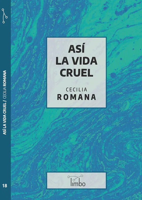 asilavidacruel-romana Cecilia Romana - Así la vida cruel - Imagen 1