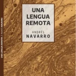 Andrés Navarro - Una lengua remota